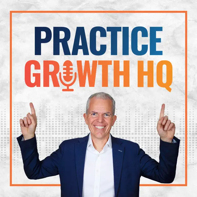 Practice Growth HQ Podcast